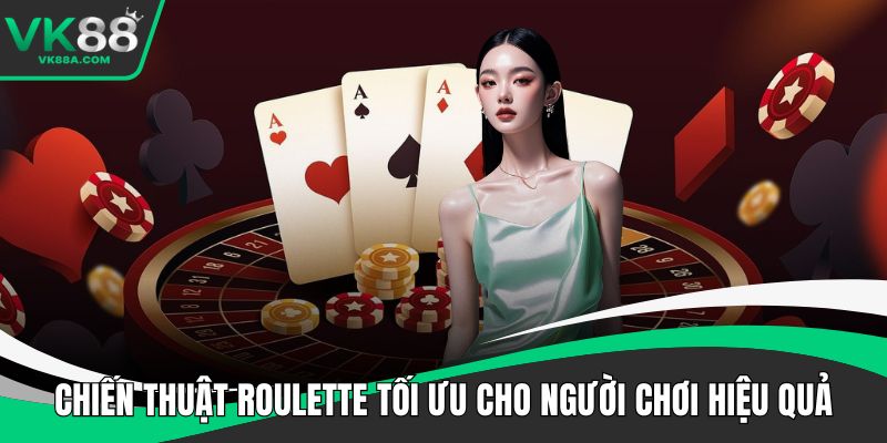 Chiến thuật Roulette