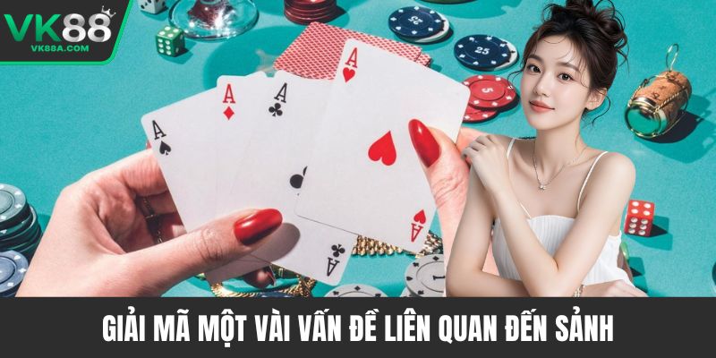 Giải mã một vài vấn đề liên quan đến sảnh